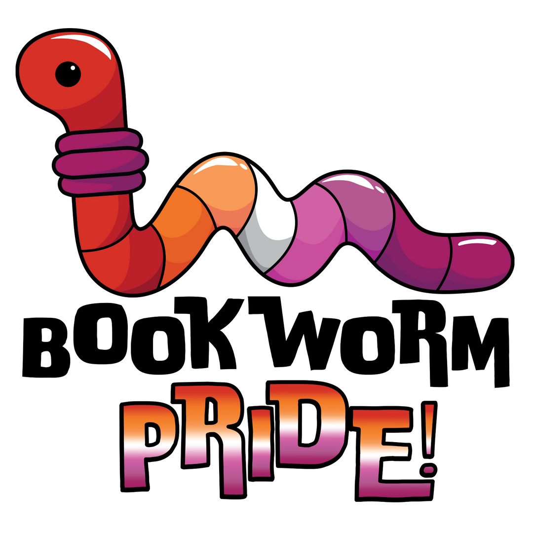 Colorful lesbian cartoon worm with 'Bookworm Pride!' text on a white background