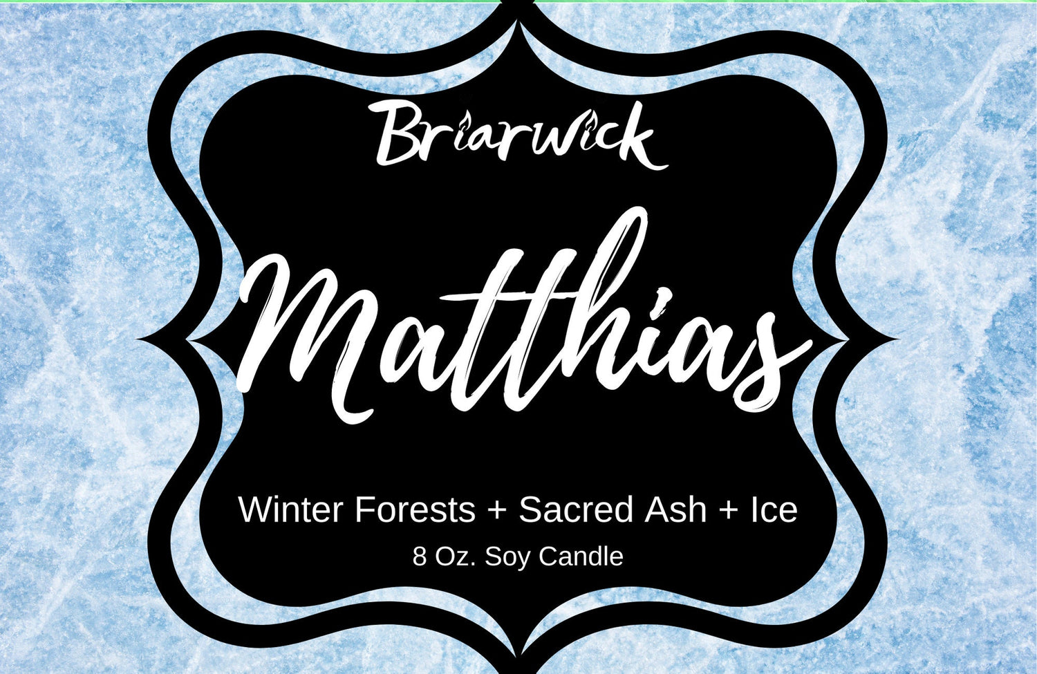 Matthias Candle- Six of Crows Inspired- Soy Vegan Candle
